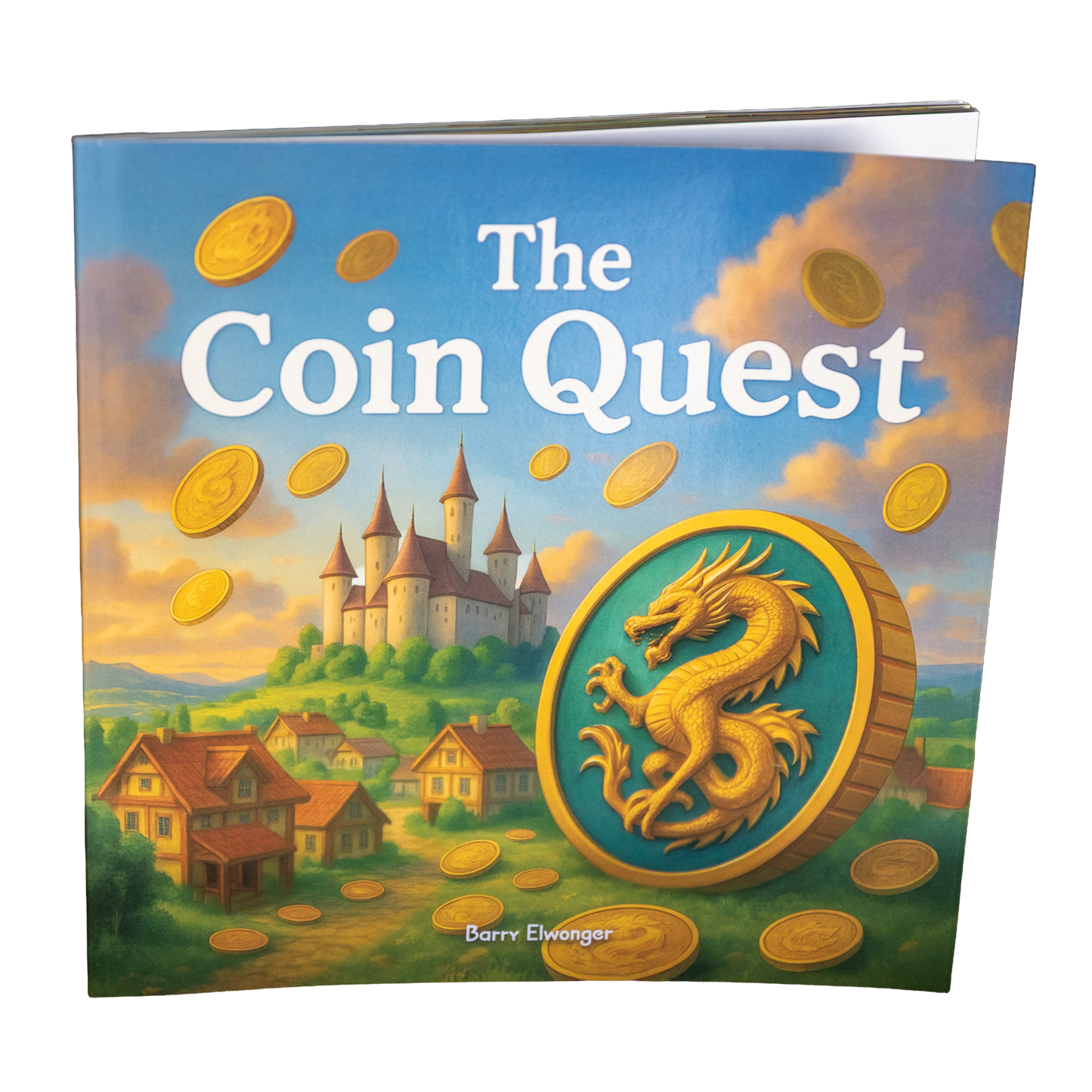 The Coin Quest: Book 1 in the Brooke Will Not Be Broke Series